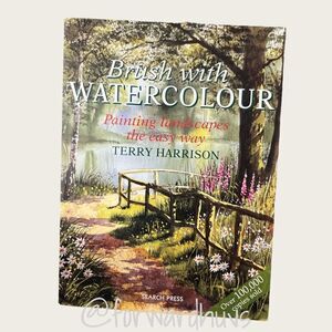 Brush With Watercolour - Painting Landscapes the Easy Way